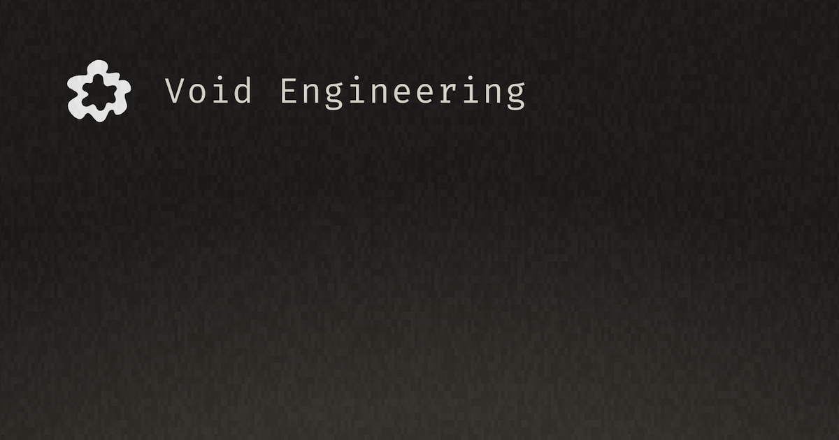 Void System Entity Void Engineering — operations, data & AI systems for companies with no CTO